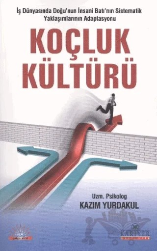 Koçluk Kültürü – Kazım Yurdakul – Kariyer Yayınları kitap kapağı