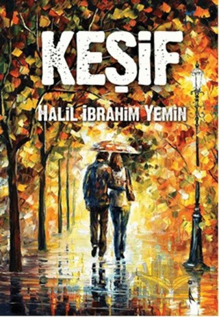 Keşif – Halil İbrahim Yemin – İkinci Adam Yayınları kitap kapağı