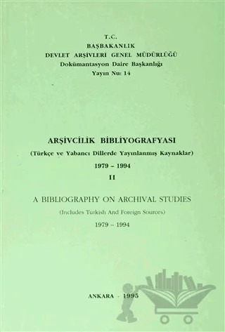 Arşivcilik Bibliyografyası 1974 - 1994 -2 – Kolektif – Devlet Arşivleri Genel Müdürlüğü kitap kapağı