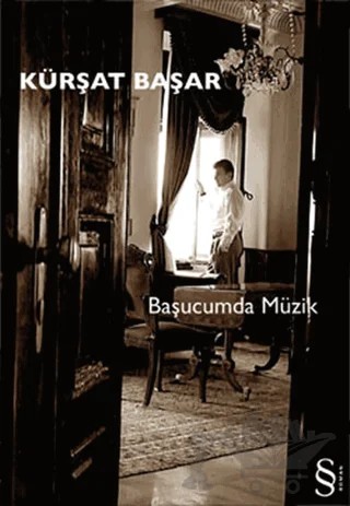 Başucumda Müzik – Kürşat Başar – Everest Yayınları kitap kapağı