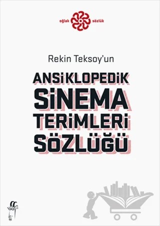 Rekin Teksoy’un Ansiklopedik Sinema Terimleri Sözlüğü – Rekin Teksoy – Oğlak Yayıncılık kitap kapağı