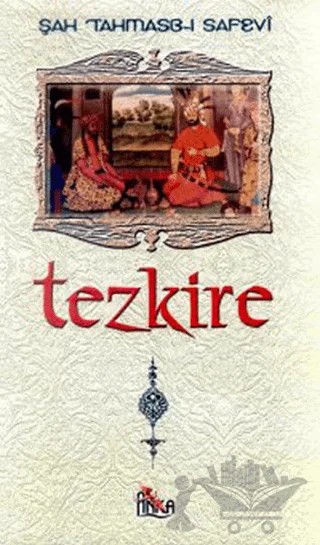 Tezkire – Şah Tahmas-ı Safevi – Anka Yayınları kitap kapağı