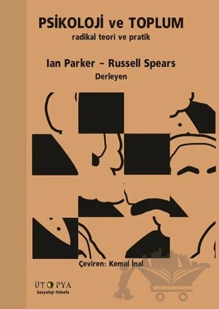 Psikoloji ve Toplum – Ian Parker, Russell Spears – Ütopya Yayınevi kitap kapağı