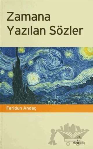 Zamana Yazılan Sözler – Feridun Andaç – Doruk Yayınları kitap kapağı