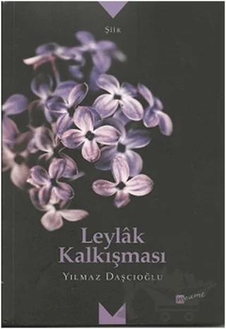 Leylak Kalkışması – Yılmaz Daşçıoğlu – Meserret Yayınları kitap kapağı