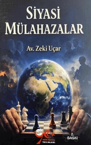 Siyasi Mülahazalar – Zeki Uçar – Yeni Yüzyıl Yayınları kitap kapağı