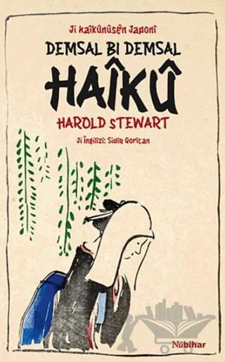 Ji Haikunusen Japoni Demsal Bi Demsal Haiku – Harold Stewart – Nubihar Yayınları kitap kapağı
