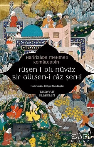 Ruşen-i Dil-Nüvaz Bir Gülşen-i Raz Şerhi – Haririzade Mehmed Kemaleddin Efendi – Sufi Kitap kitap kapağı