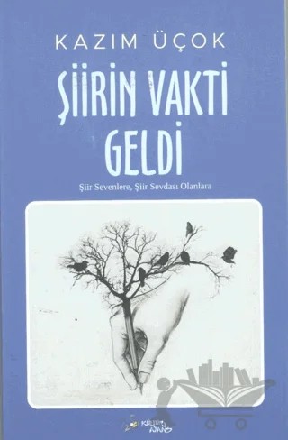 Şiirin Vakti Geldi – Kazım Üçok – Kültür Ajans Yayınları kitap kapağı
