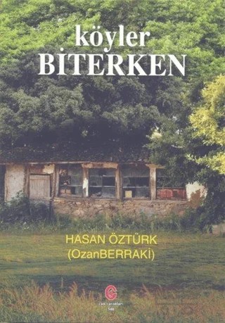 Köyler Biterken – Hasan Öztürk – Can Yayınları (Ali Adil Atalay) kitap kapağı