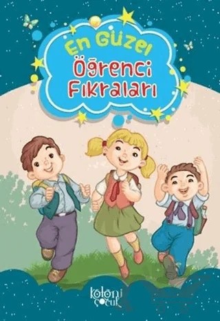 En Güzel Öğrenci Fıkraları – Hatice Nurbanu Karaca – Koloni Çocuk kitap kapağı