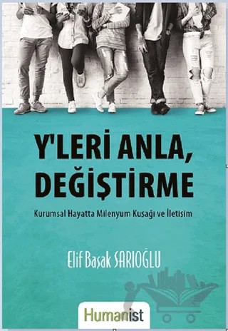 Y'leri Anla, Değiştirme – Elif Başak Sarıoğlu – Hümanist Kitap Yayıncılık kitap kapağı