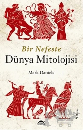 Bir Nefeste Dünya Mitolojisi – Mark Daniels – Maya Kitap kitap kapağı