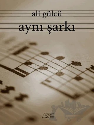 Aynı Şarkı – Ali Gülcü – Kuytu Yayınları kitap kapağı