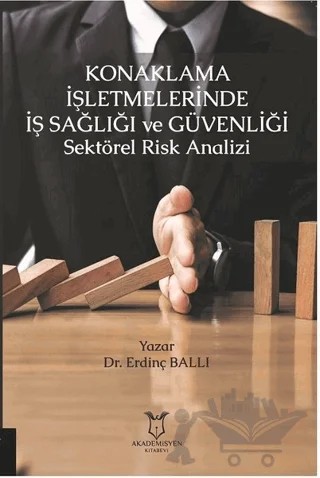 Konaklama İşletmelerinde İş Sağlığı ve Güvenliği – Erdinç Ballı – Akademisyen Kitabevi kitap kapağı