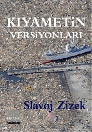 Kıyametin Versiyonları – Slavoj Zizek – Encore Yayınları kitap kapağı