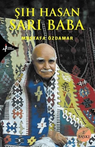 Şıh Hasan Sarı Baba – Mustafa Özdamar – Kırk Kandil Yayınları kitap kapağı