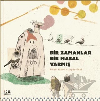 Bir Zamanlar Bir Masal Varmış – Daniil Harms – Nesin Yayınevi kitap kapağı