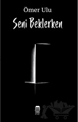 Seni Beklerken – Ömer Ulu – Ceren Kitap kitap kapağı