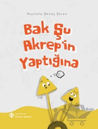 Bak Şu Akrep’in Yaptığına – Mustafa Ökkeş Evren – Türkiye Diyanet Vakfı Yayınları kitap kapağı