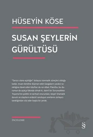 Susan Şeylerin Gürültüsü – Hüseyin Köse – Everest Yayınları kitap kapağı