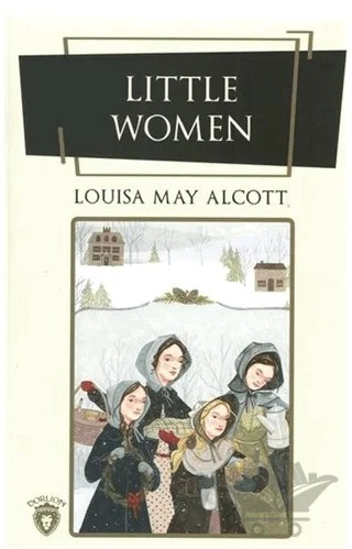 Little Women – Louisa May Alcott – Dorlion Yayınları kitap kapağı
