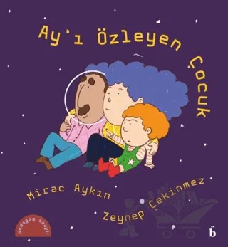 Ay’ı Özleyen Çocuk – Zeynep Çekinmez – Nara Kitap kitap kapağı