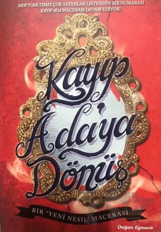 Kayıp Ada'ya Dönüş - Bir Yeni Nesil Macerası – Melissa De La Cruz – Doğan Egmont Yayıncılık kitap kapağı