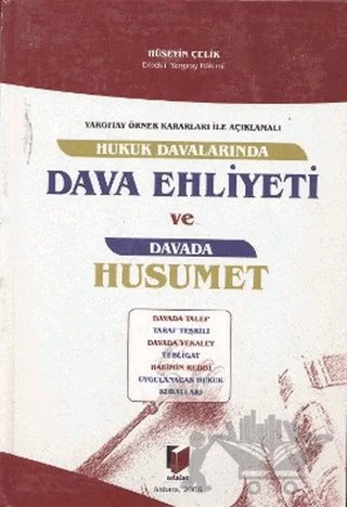Hukuk Davalarında Dava Ehliyeti ve Davada Husumet – Hüseyin Çelik – Adalet Yayınevi kitap kapağı