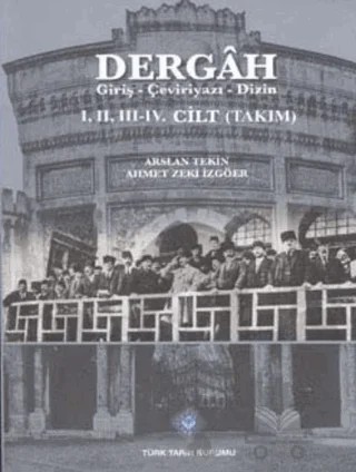 Dergah (1,2,3-4) – Ahmet Zeki İzgöer, Arslan Tekin – Türk Tarih Kurumu Yayınları kitap kapağı