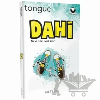 Dahi Neyi Bekliyorsun? – Mete Or – Tonguç Akademi kitap kapağı