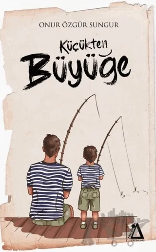 Küçükten Büyüğe – Onur Özgür Sungur – Sisyphos Yayınları kitap kapağı