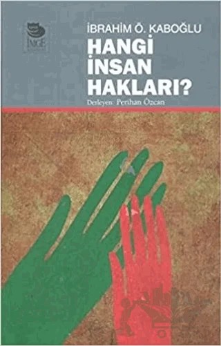 Hangi İnsan Hakları? – İbrahim Ö. Kaboğlu – İmge Kitabevi Yayınları kitap kapağı