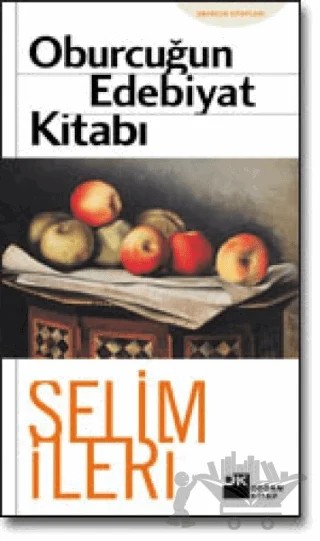 Oburcuğun Edebiyat Kitabı – Selim İleri – Doğan Kitap kitap kapağı