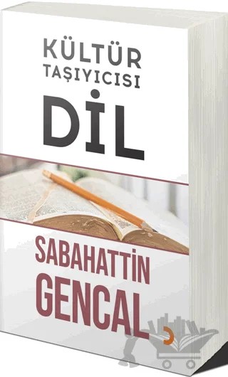 Kültür Taşıyıcısı Dil – Sabahattin Gencal – Cinius Yayınları kitap kapağı