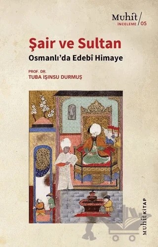 Şair ve Sultan – Tuba Işınsu Durmuş – Muhit Kitap kitap kapağı