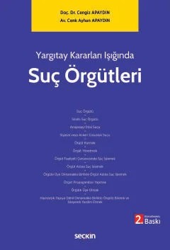 Yargıtay Kararları IşığındaSuç Örgütleri – Cengiz Apaydın, Cenk Ayhan Apaydın – Seçkin Yayıncılık kitap kapağı