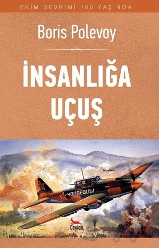 İnsanlığa Uçuş – Boris Polevoy – Ceylan Yayınları kitap kapağı