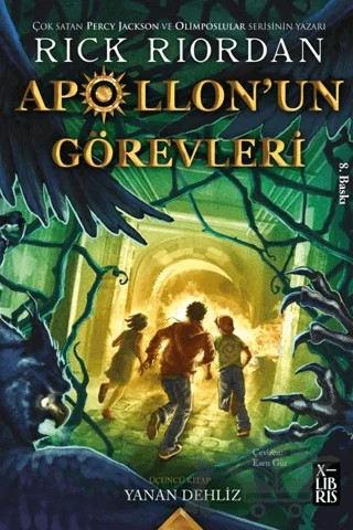 Apollon’un Görevleri 3 - Yanan Dehliz – Rick Riordan – XLIBRIS kitap kapağı