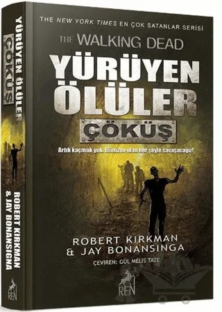 Yürüyen Ölüler: Çöküş – Jay Bonansinga – Ren Kitap kitap kapağı