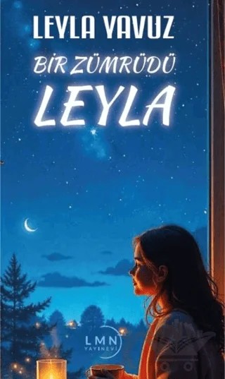 Bir Zümrüdü Leyla – Leyla Yavuz – Liman Yayınevi kitap kapağı