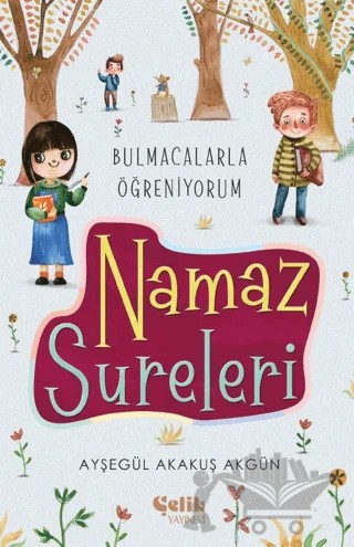 Bulmacalarla Öğreniyorum - Namaz Sureleri – Ayşegül Akakuş Akgün – Çelik Yayınevi kitap kapağı