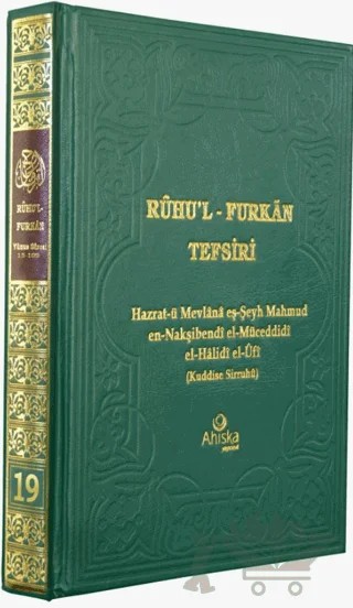 Ruhu'l-Furkan Tefsiri 19. Cilt – Hazrat-ü Mevlana eş-Şeyh Mahmud en-Nakşibendi el-Müceddidi el-Halidi el-Ufi – Ahıska Yayınevi kitap kapağı