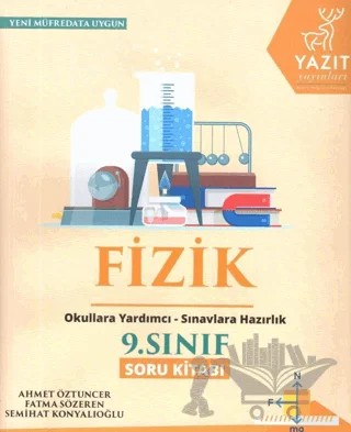 Yazıt 9. Sınıf Fizik Soru Kitabı – Ahmet Öztuncer, Fatma Sözeren, Semihat Konyalıoğlu – Yazıt Yayıncılık kitap kapağı