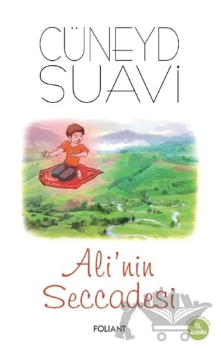 Ali'nin Seccadesi – Cüneyd Suavi – Foliant Yayınları kitap kapağı