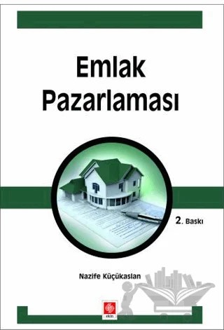 Emlak Pazarlaması – Nazife Küçükaslan – Ekin Basım Yayın kitap kapağı