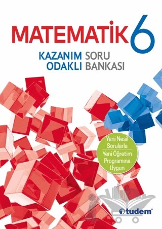 6. Sınıf Matematik Kazanım Odaklı Soru Bankası – Kolektif – Tudem Yayınları - Bayilik kitap kapağı