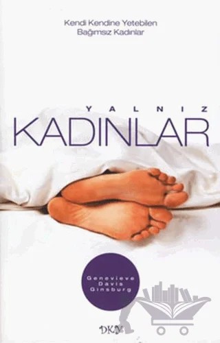 Yalnız Kadınlar – Genevieve Davis Ginsburg – DKY kitap kapağı