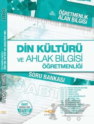 Öğretmenlik Alan Bilgisi Din Kültürü ve Ahlak Bilgisi Öğretmenliği Soru Bankası – Adnan Adıgüzel, Ahmet Yıldırım, Ali Osman Kurt, Asım Yapıcı, Cevdet Kılıç, Halil İbrahim Bulut, Mehmet Ata Az, Mehmet Ünal, Metin Özdemir, Ömer Yılmaz, Tuğba Özen, Zeki Salih Zengin – Akçağ Yayınları kitap kapağı