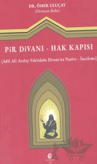 Pir Divanı - Hak Kapısı – Ömer Uluçay – Can Yayınları (Ali Adil Atalay) kitap kapağı